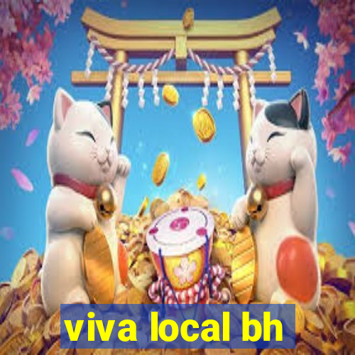 viva local bh