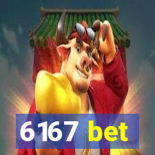 6167 bet