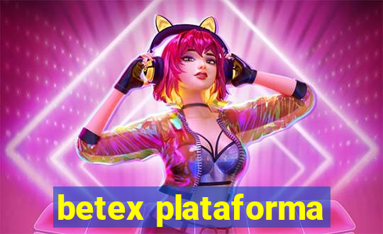 betex plataforma