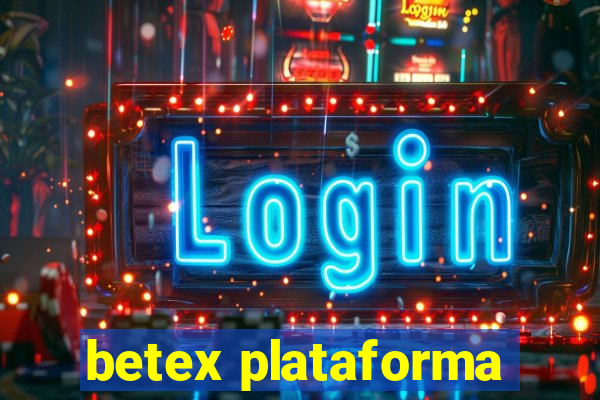 betex plataforma