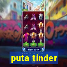 puta tinder