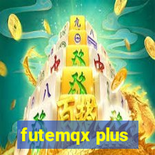 futemqx plus