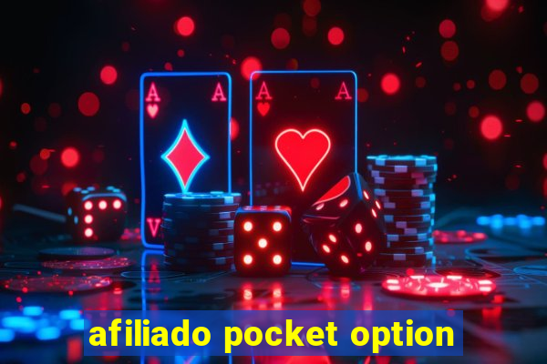 afiliado pocket option