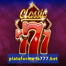 plataforma la777.bet
