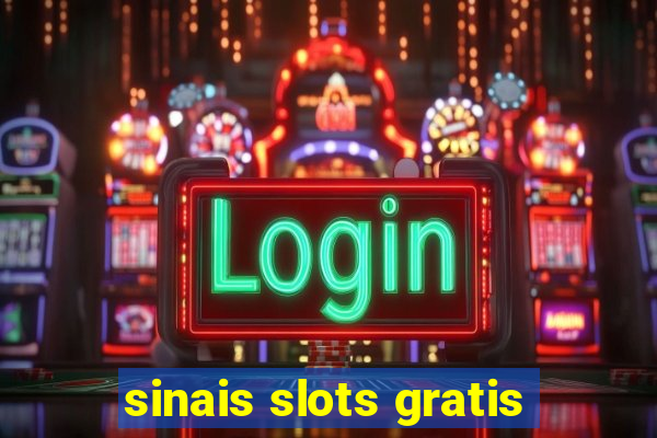sinais slots gratis