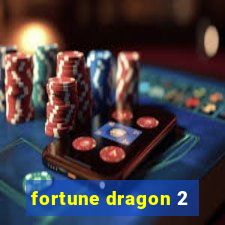 fortune dragon 2