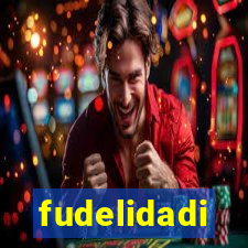 fudelidadi