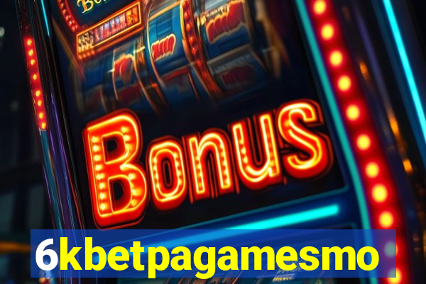 6kbetpagamesmo