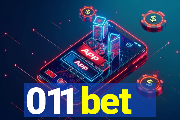 011 bet