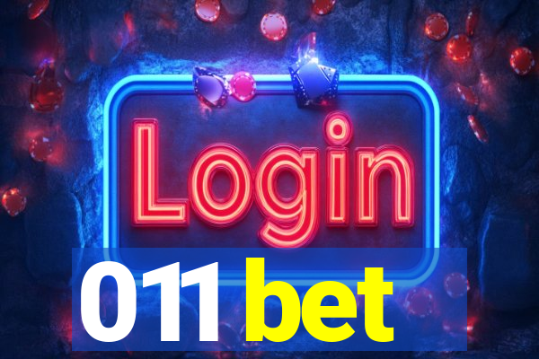 011 bet