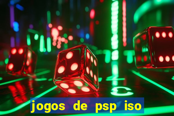 jogos de psp iso pt br