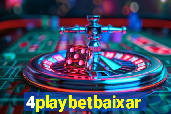 4playbetbaixar