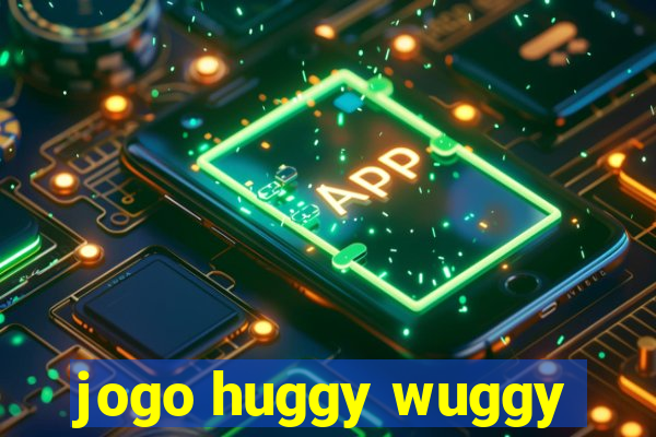 jogo huggy wuggy