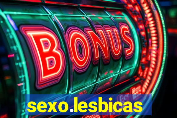 sexo.lesbicas