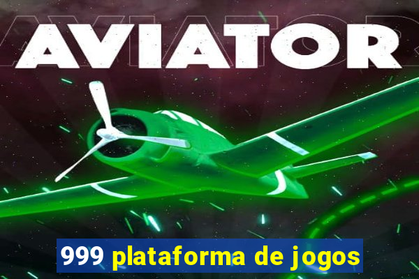999 plataforma de jogos