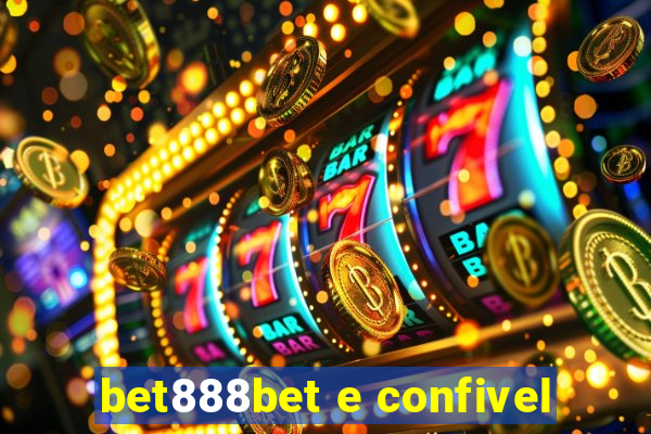bet888bet e confivel