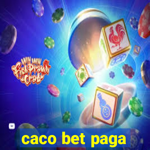 caco bet paga