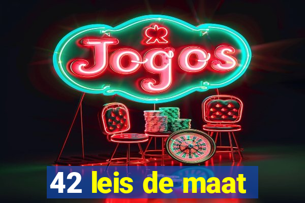 42 leis de maat