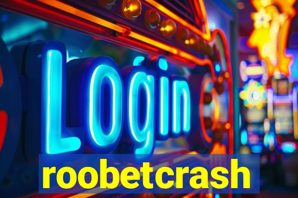 roobetcrash