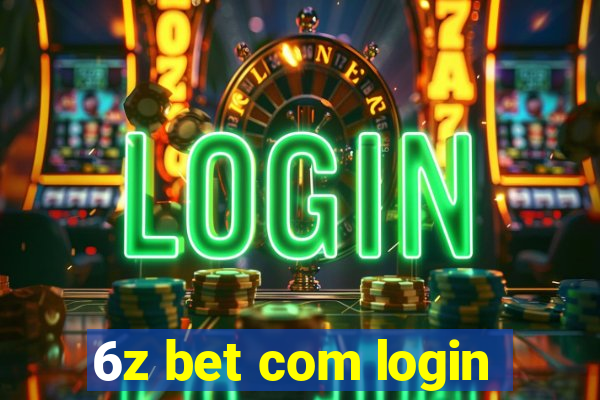 6z bet com login