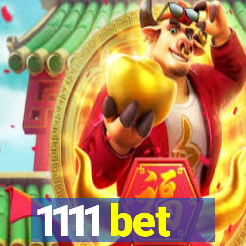 1111 bet