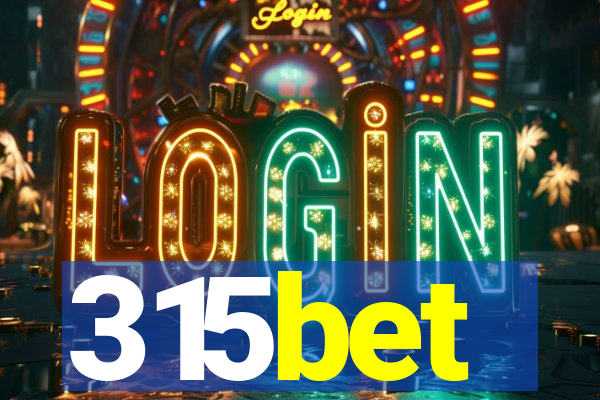 315bet