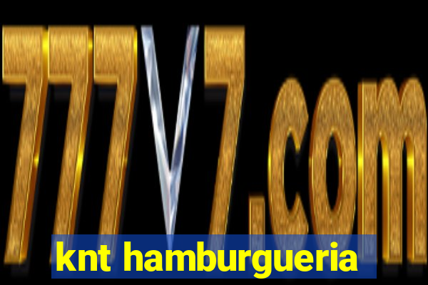 knt hamburgueria