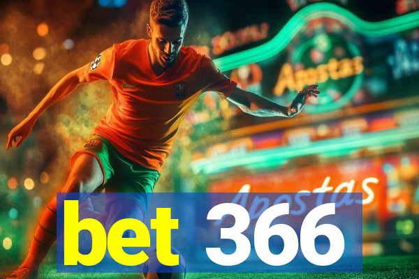 bet 366