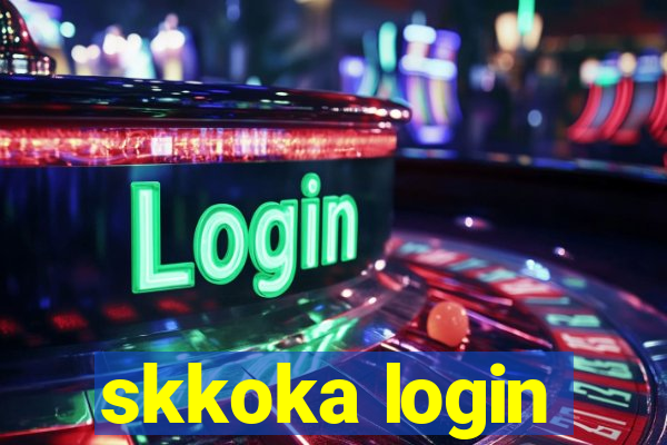 skkoka login