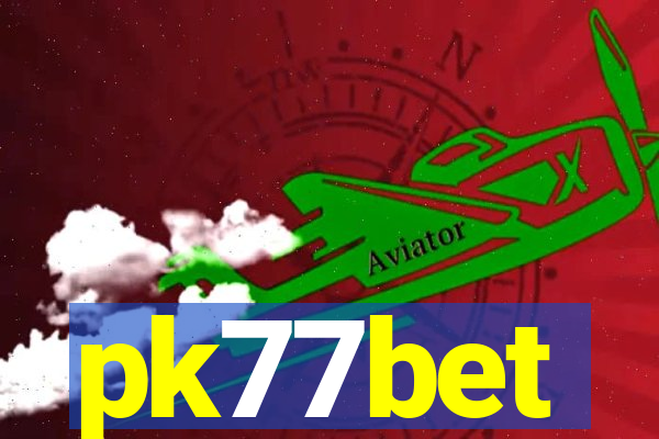 pk77bet