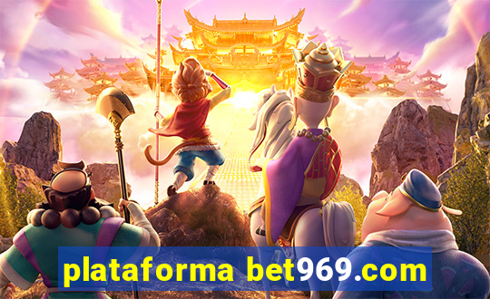 plataforma bet969.com
