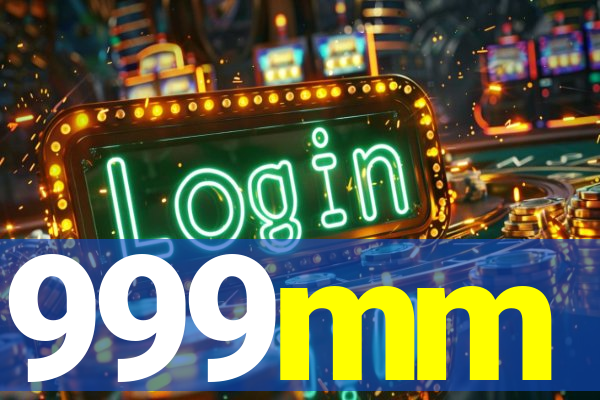 999mm