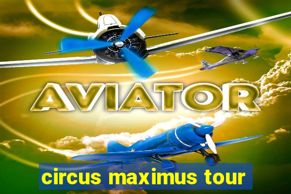 circus maximus tour