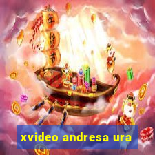xvideo andresa ura