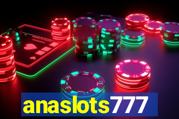 anaslots777