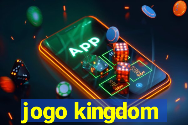 jogo kingdom