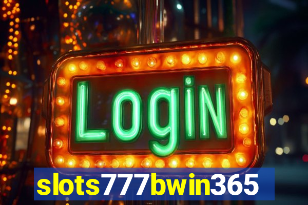 slots777bwin365