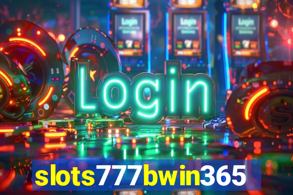 slots777bwin365