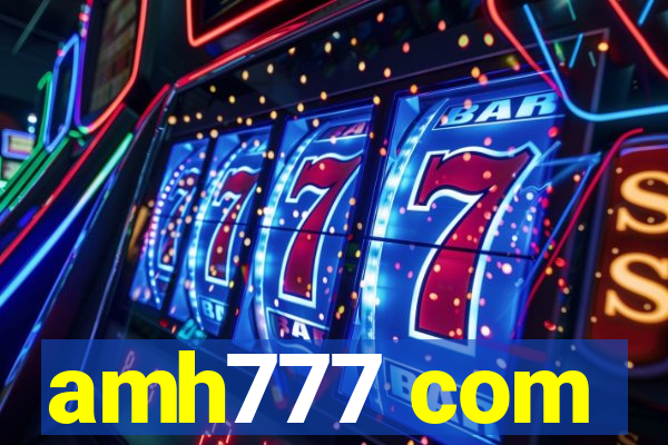 amh777 com