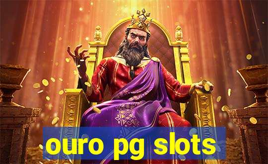 ouro pg slots