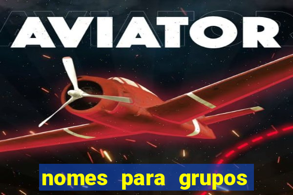 nomes para grupos de amigos cachaceiros