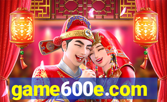 game600e.com