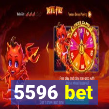 5596 bet