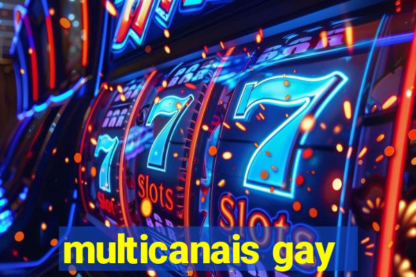 multicanais gay