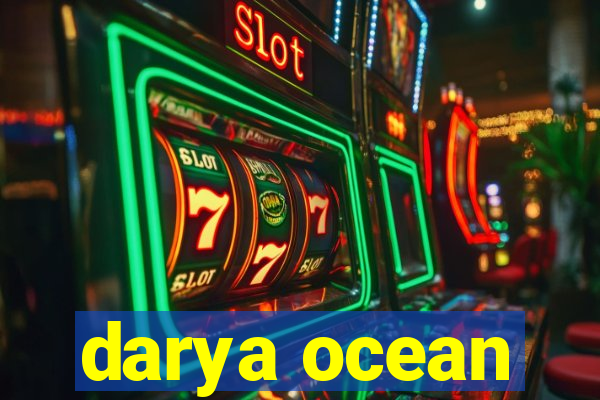 darya ocean