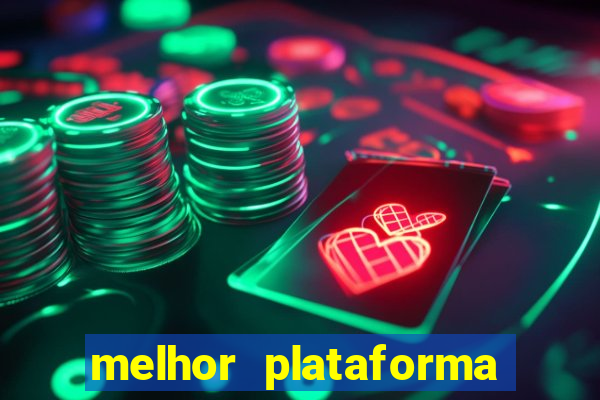 melhor plataforma de cassino online