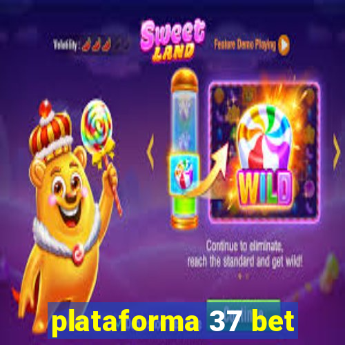 plataforma 37 bet