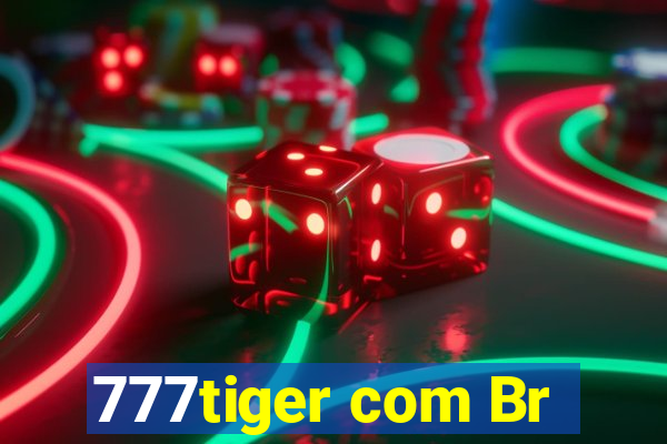 777tiger com Br