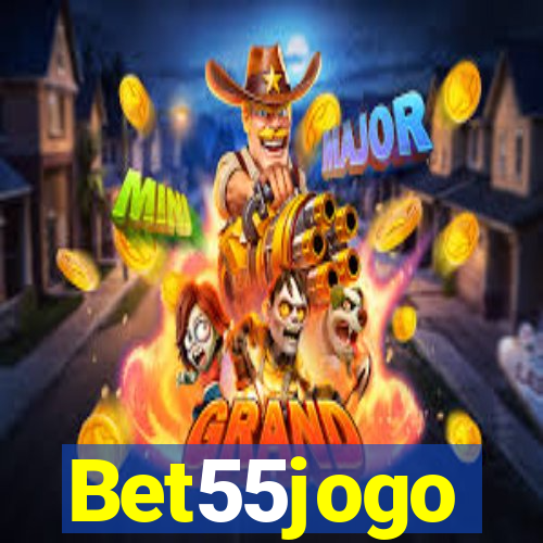 Bet55jogo
