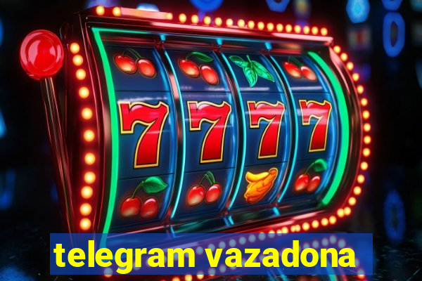 telegram vazadona